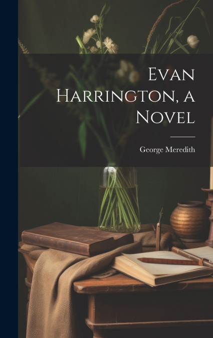 Evan Harrington, a Novel