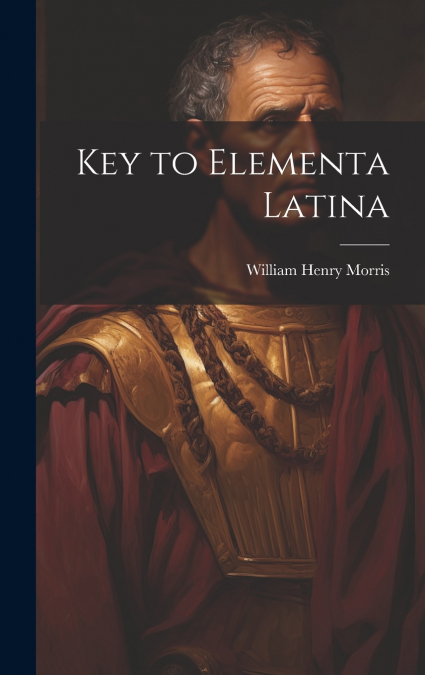 Key to Elementa Latina