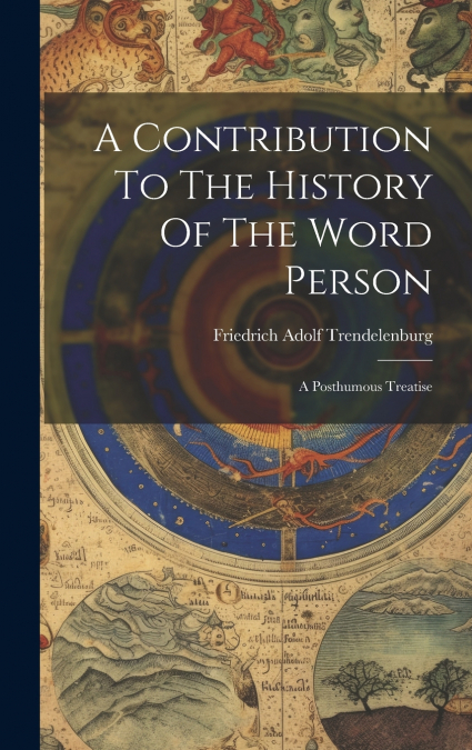 A Contribution To The History Of The Word Person
