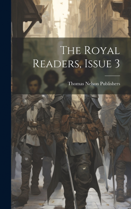 The Royal Readers, Issue 3