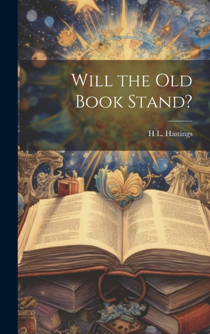 Will the Old Book Stand?