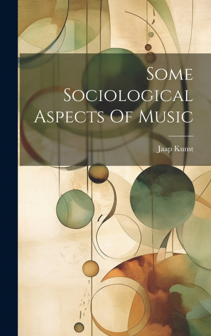 Some Sociological Aspects Of Music