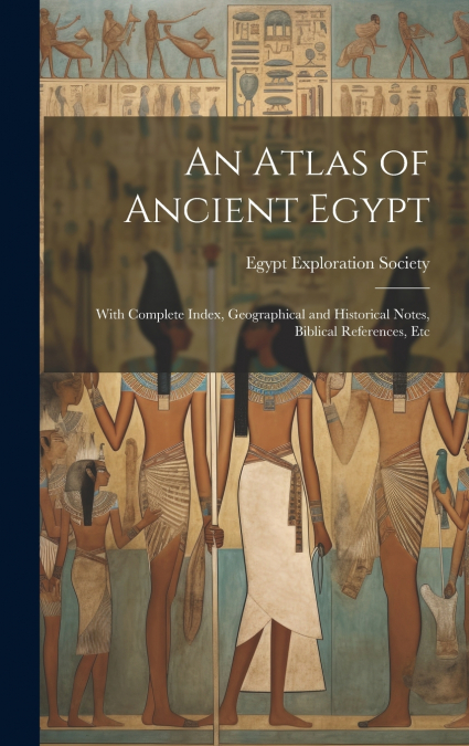 An Atlas of Ancient Egypt