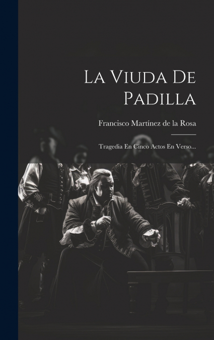 La Viuda De Padilla