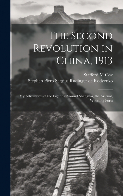 The Second Revolution in China, 1913