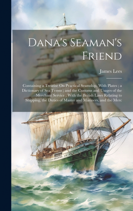 Dana’s Seaman’s Friend