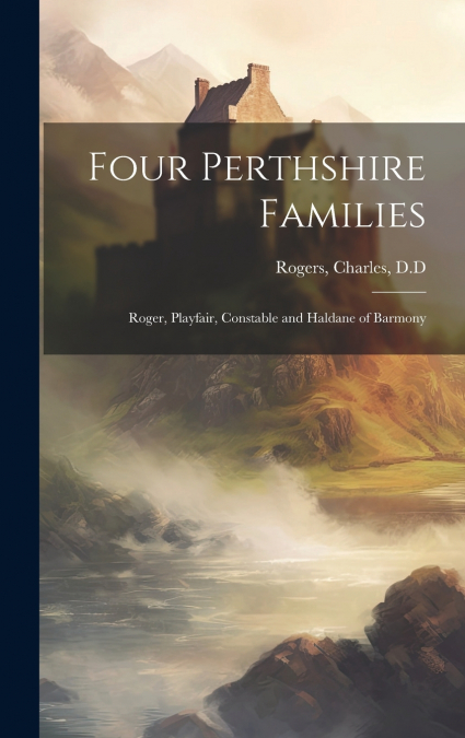 Four Perthshire Families