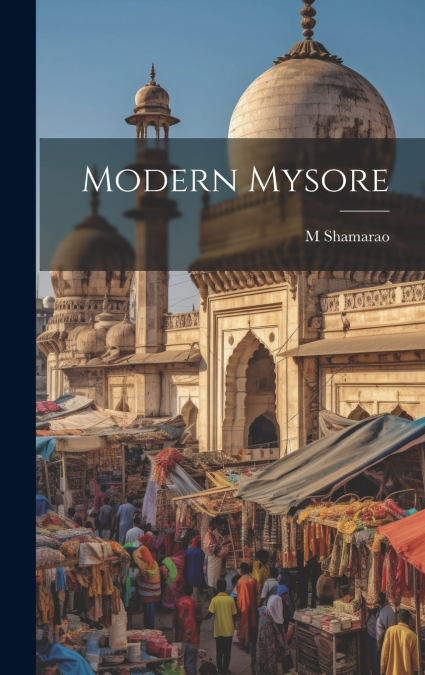 Modern Mysore