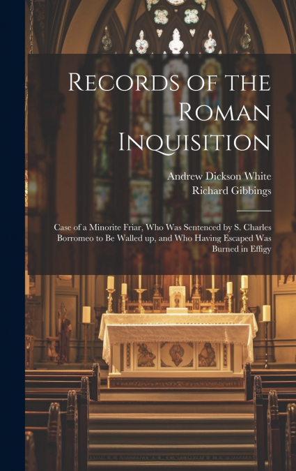 Records of the Roman Inquisition