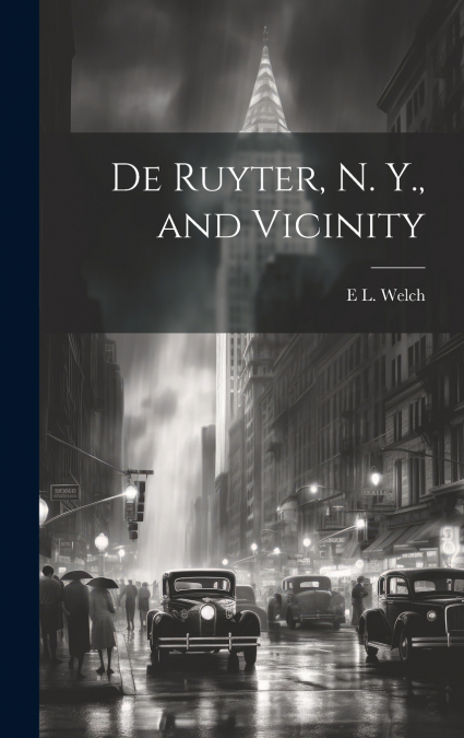 De Ruyter, N. Y., and Vicinity