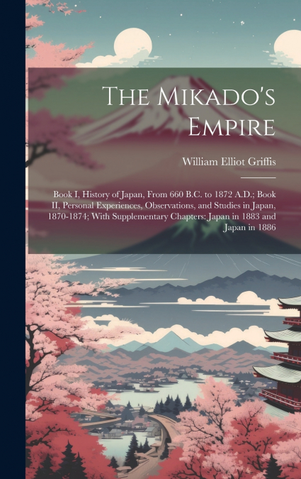The Mikado’s Empire