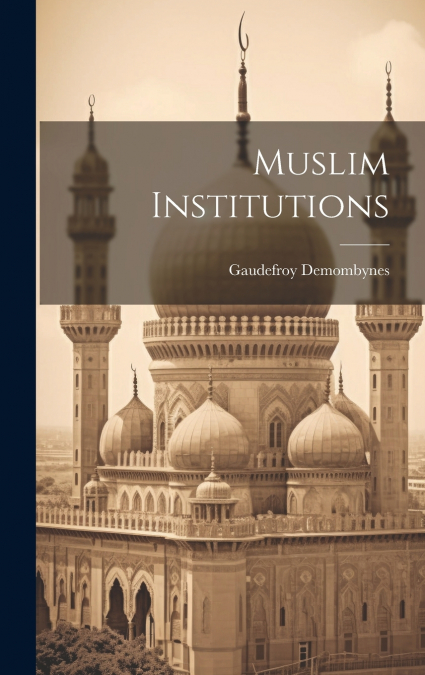 Muslim Institutions
