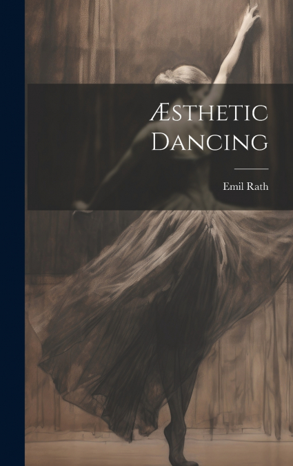 Æsthetic Dancing