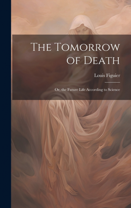 The Tomorrow of Death