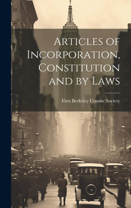 Articles of Incorporation, Constitution and by Laws