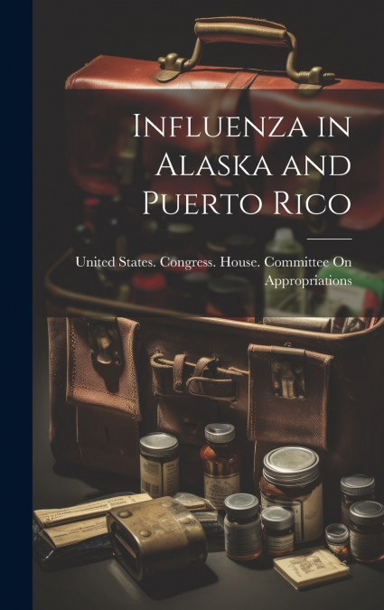 Influenza in Alaska and Puerto Rico