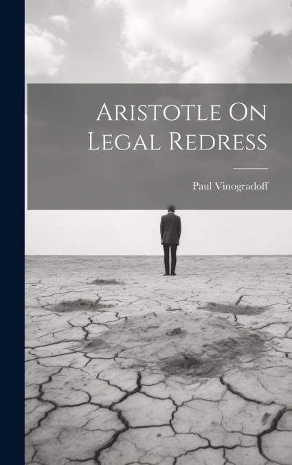 Aristotle On Legal Redress