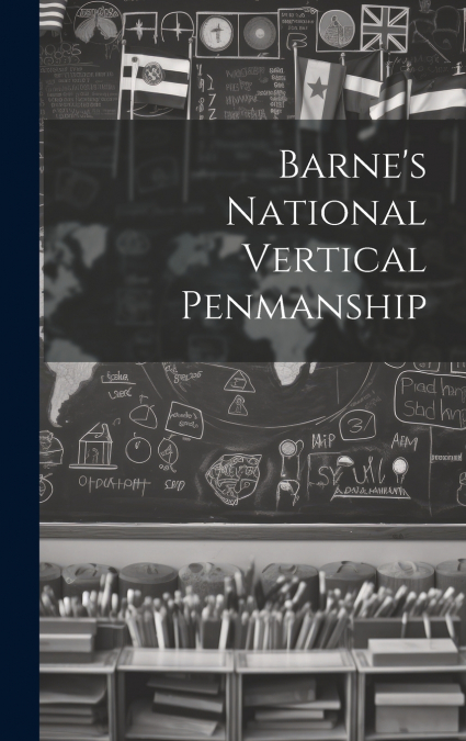 Barne’s National Vertical Penmanship