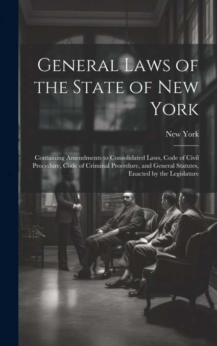 General Laws of the State of New York