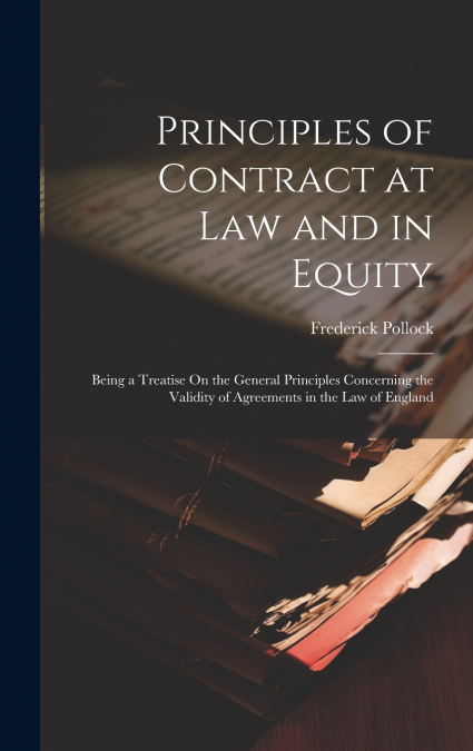 Principles of Contract at Law and in Equity