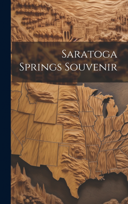 Saratoga Springs Souvenir