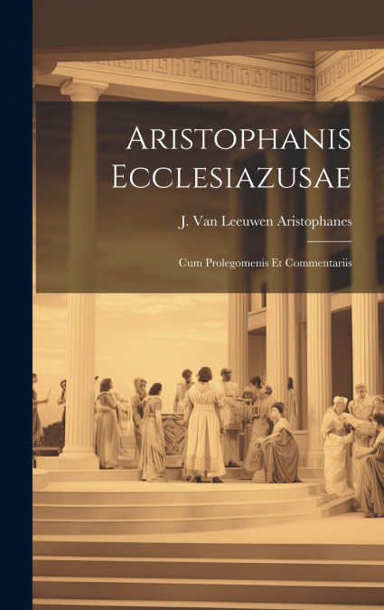Aristophanis Ecclesiazusae