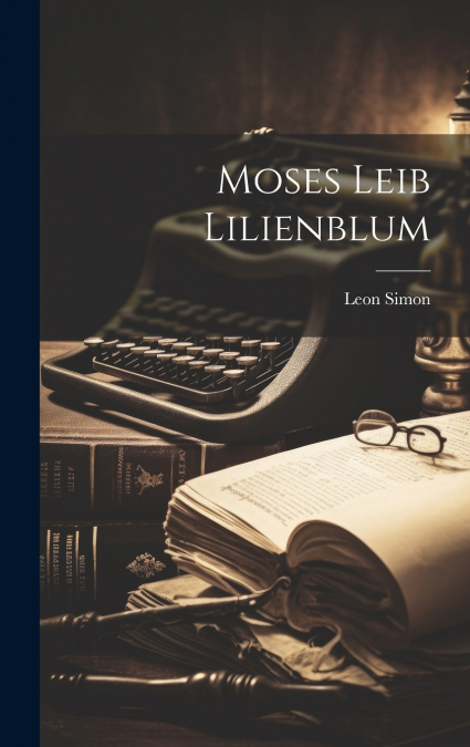 Moses Leib Lilienblum
