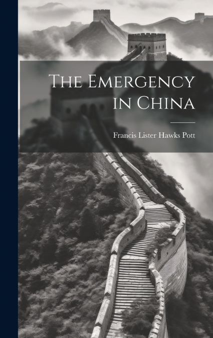 The Emergency in China