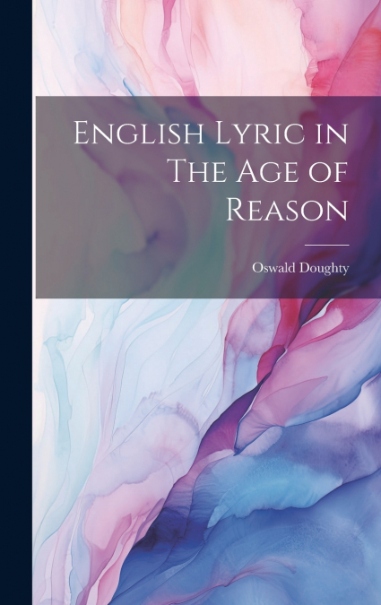 English Lyric in The Age of Reason