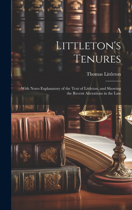 Littleton’s Tenures