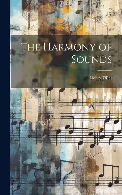The Harmony of Sounds