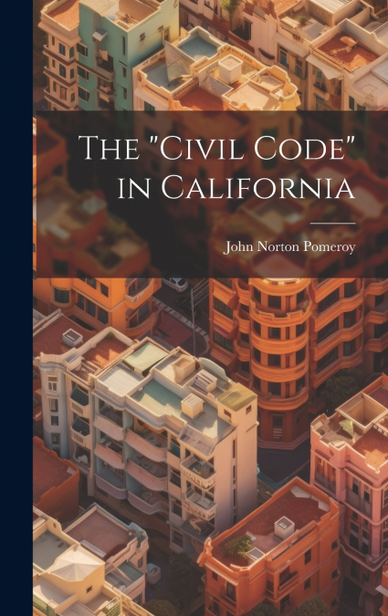 The 'Civil Code' in California