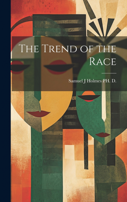 The Trend of the Race