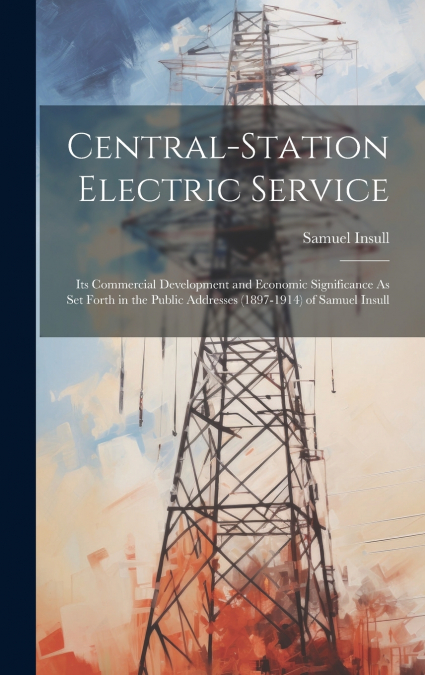 Central-Station Electric Service