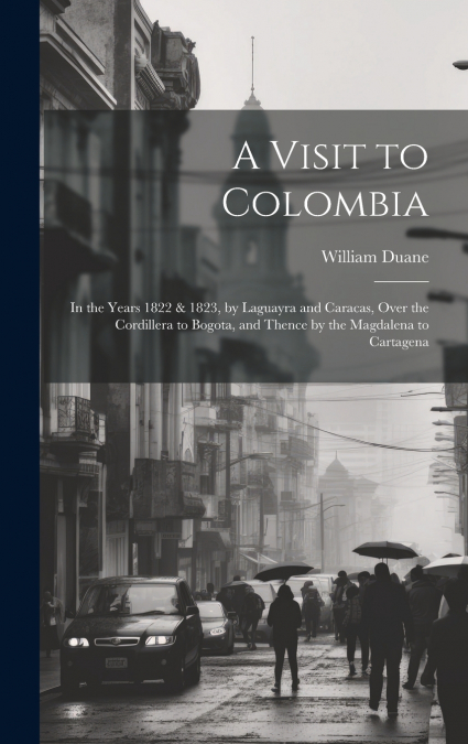A Visit to Colombia