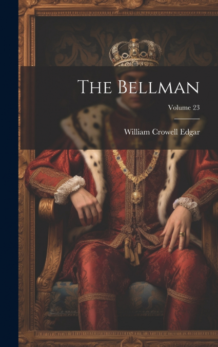 The Bellman; Volume 23