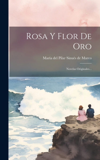 Rosa Y Flor De Oro