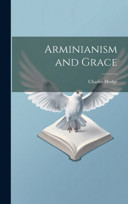 Arminianism and Grace