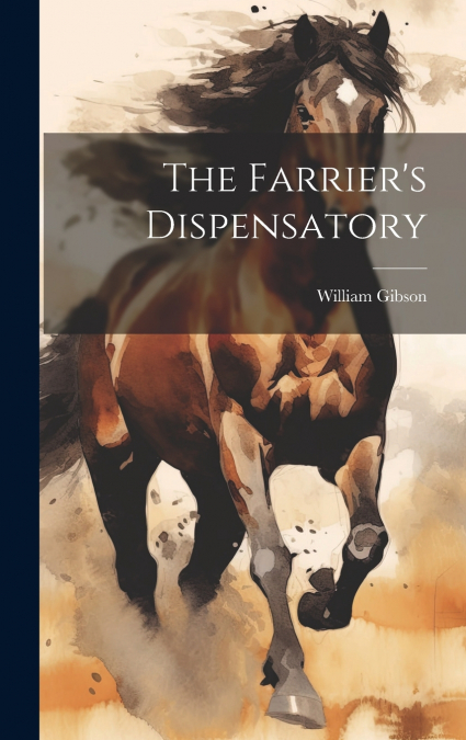 The Farrier’s Dispensatory