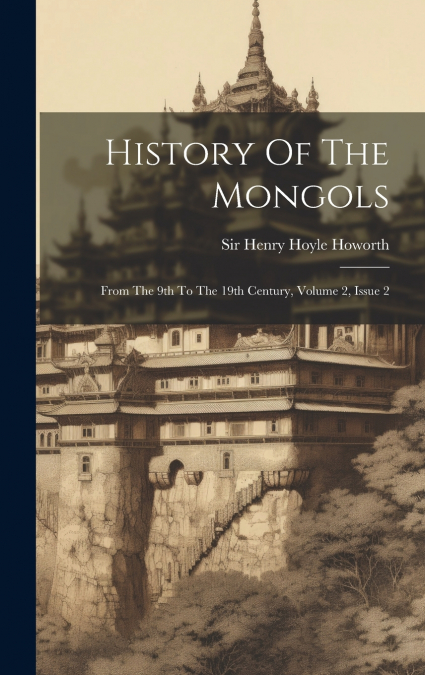 History Of The Mongols