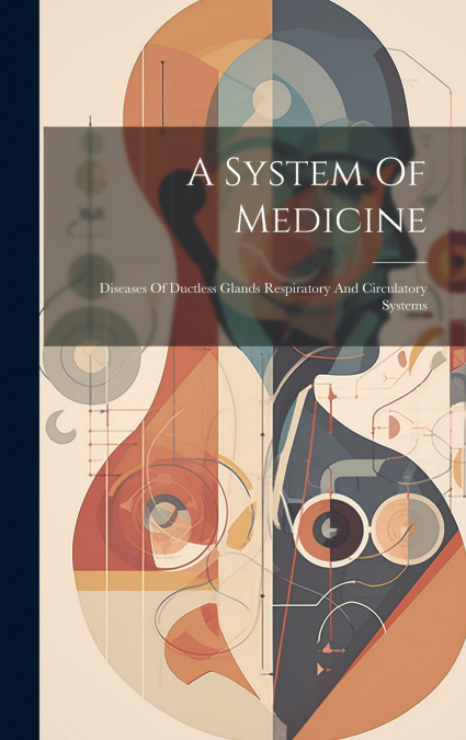A System Of Medicine