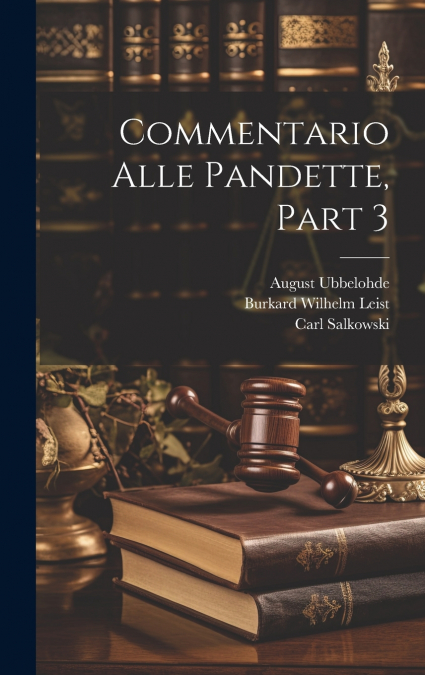 Commentario Alle Pandette, Part 3