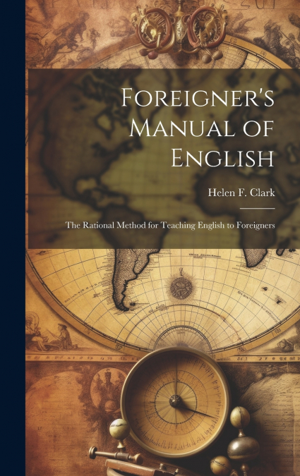Foreigner’s Manual of English