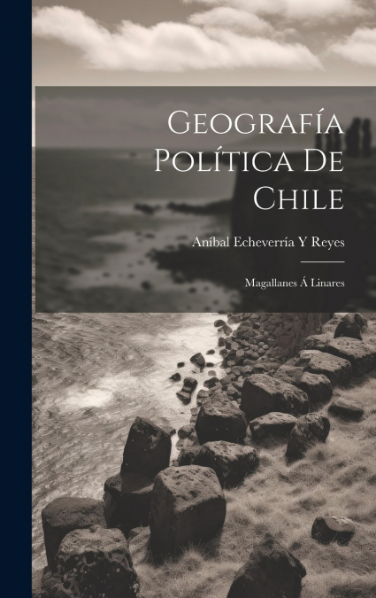 Geografía Política De Chile