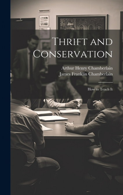 Thrift and Conservation