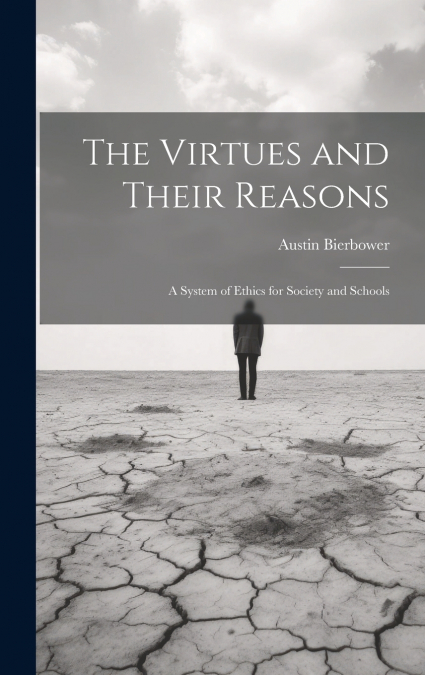The Virtues and Their Reasons