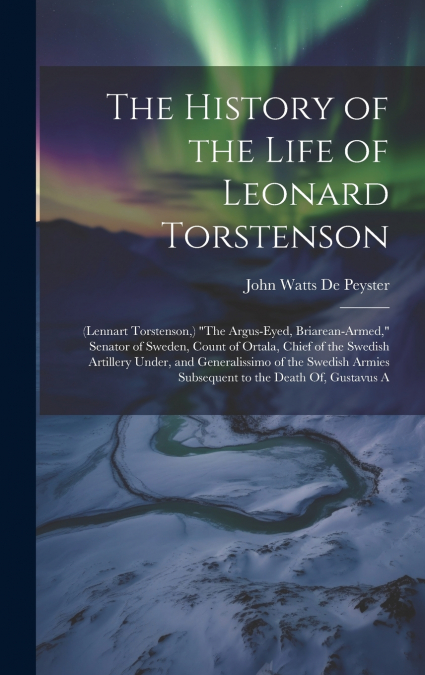 The History of the Life of Leonard Torstenson