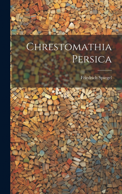 Chrestomathia Persica