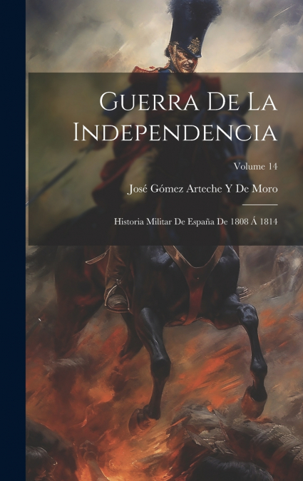 Guerra De La Independencia