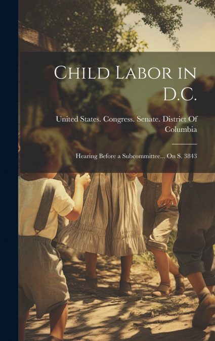 Child Labor in D.C.